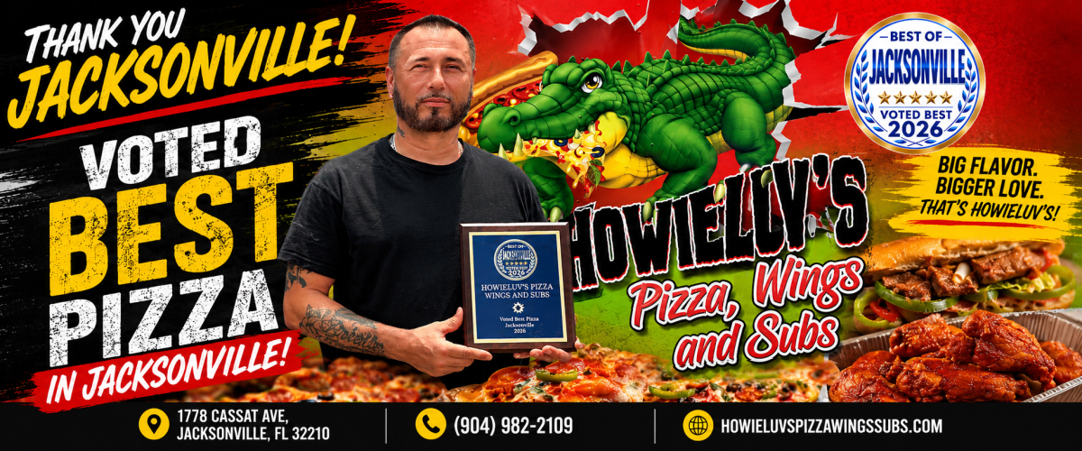 Congratulations to Howieluv's Pizza, Wings & Subs – Voted BEST Pizza in Jacksonville!